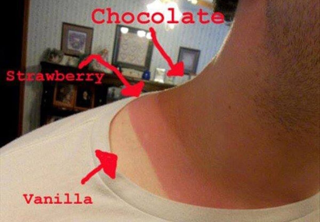 ... du bliver solbrændt som tre-farvet is ... du bliver solbrændt som tre-farvet is