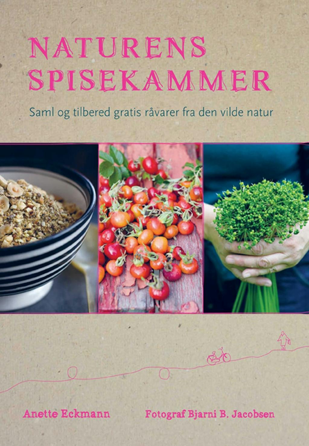 Naturens spisekammer af Anette Eckmann