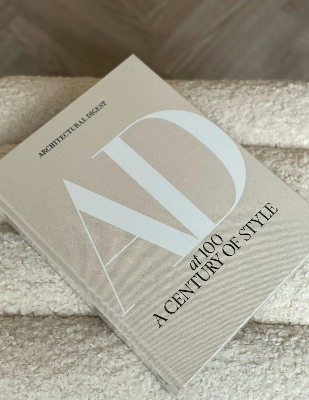 Architectural Digest at 100: A Century of Style Architectural Digest at 100: A Century of Style