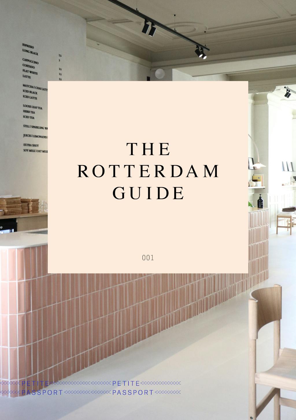 petite passport rotterdam guide hotspots
