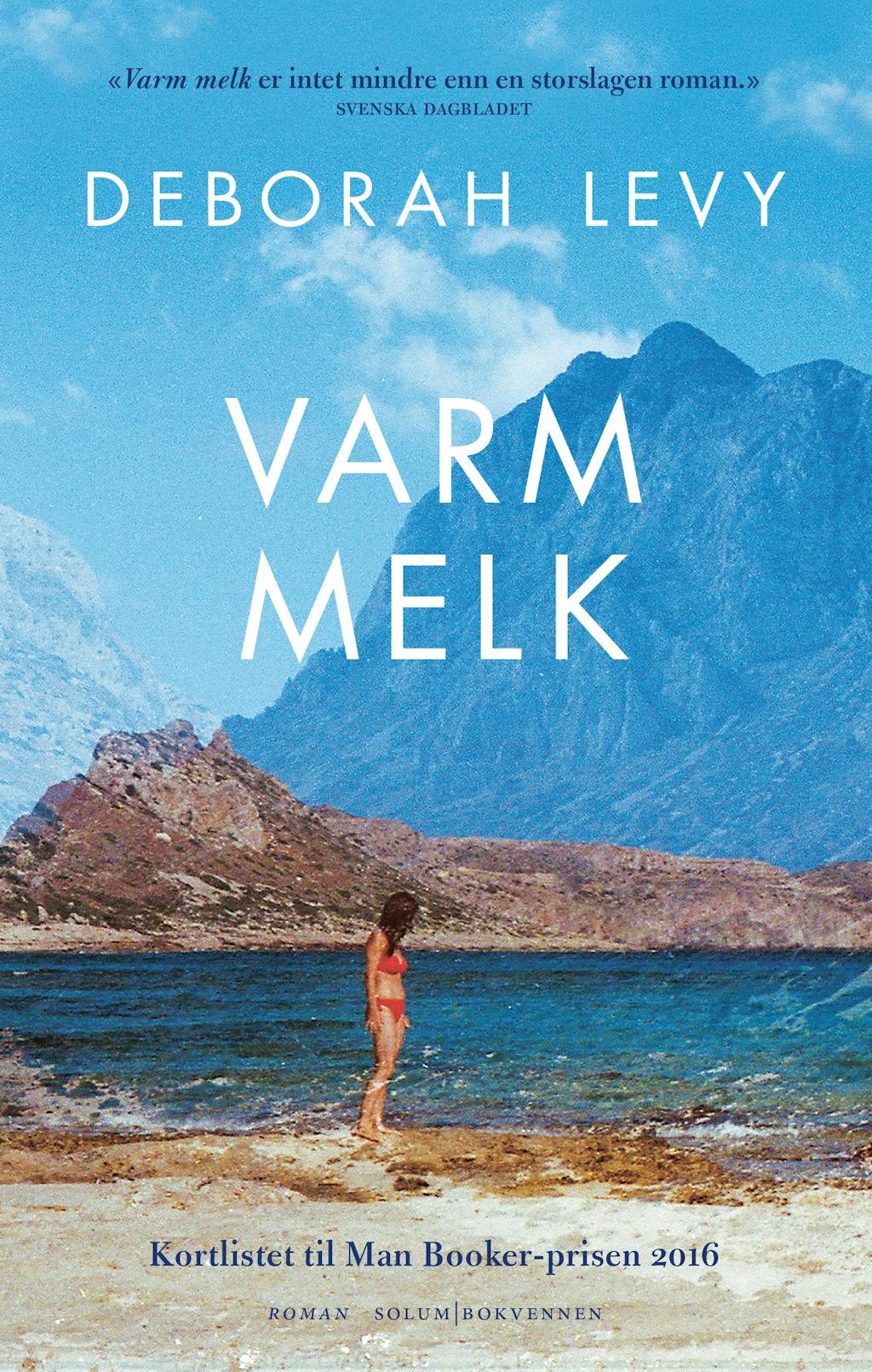 Varm melk, Deborah Levy