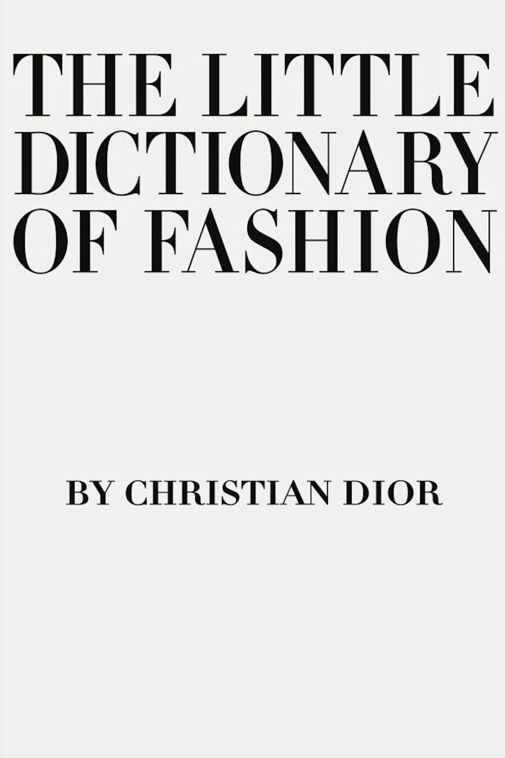 The little dictionary of fashion The little dictionary of fashion
