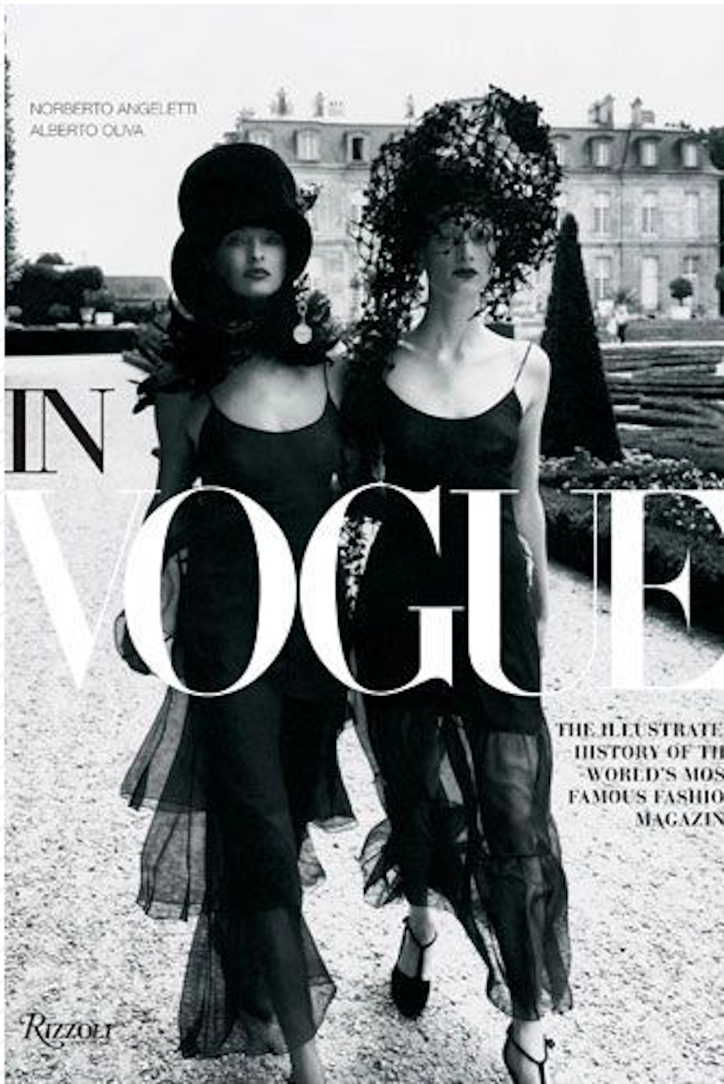 In Vogue: The illustrated history of the worlds most famous fashion magazine In Vogue: The illustrated history of the worlds most famous fashion magazine