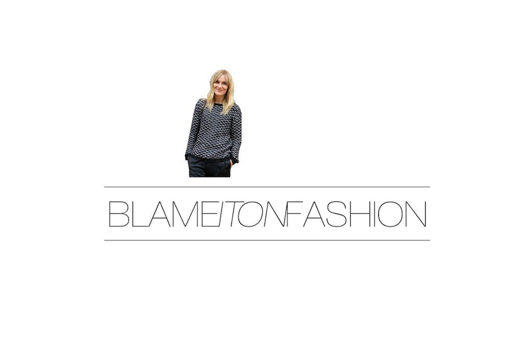 Blame it on Fashion