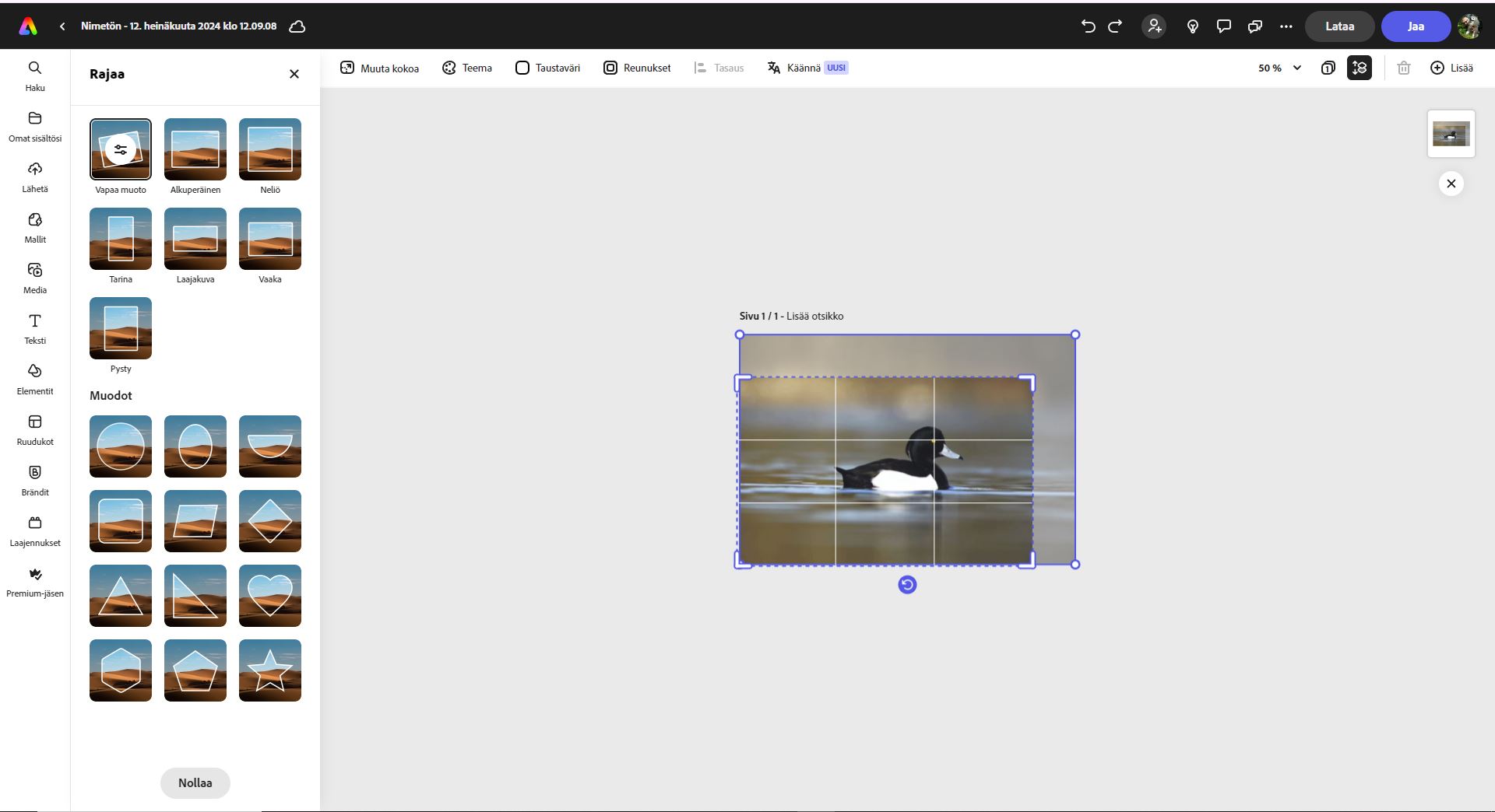 Rajaa vetämällä kulmista tai valitsemalla valmiita muotoja.