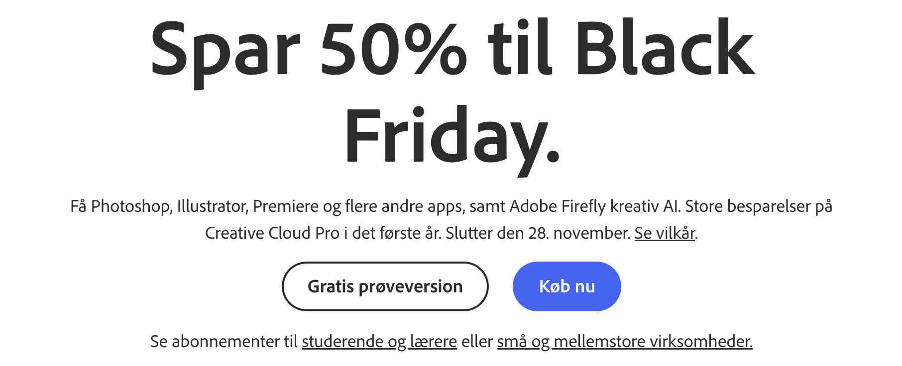 Creative Cloud Pro,Den helt store programpakke fra Adobe, fås til halv pris på Black Friday.