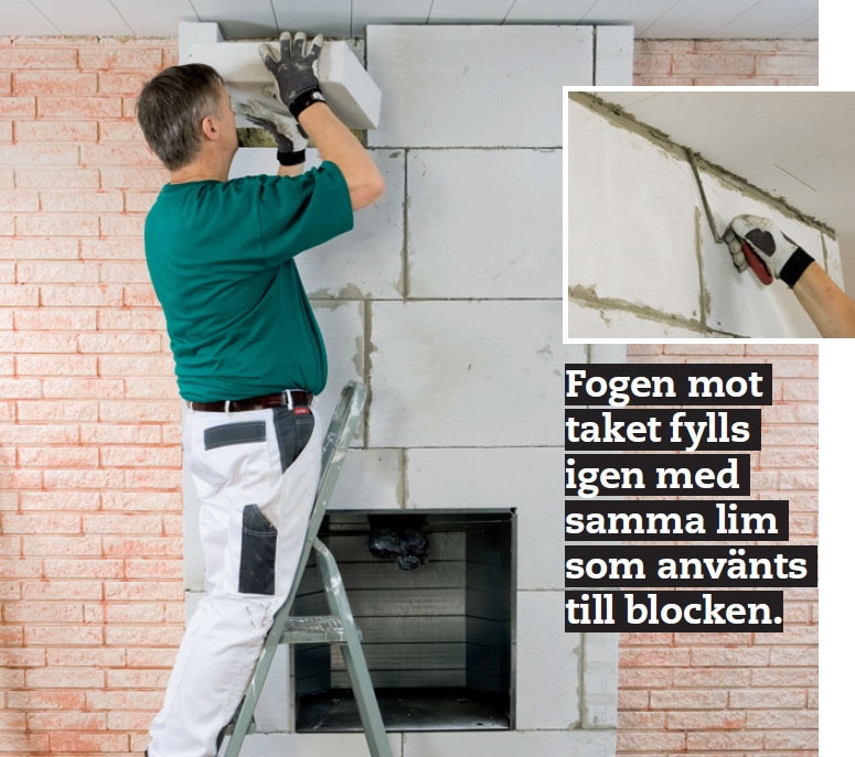 Braskassett: De sista lättbetongblocken måste sågas av lite grann