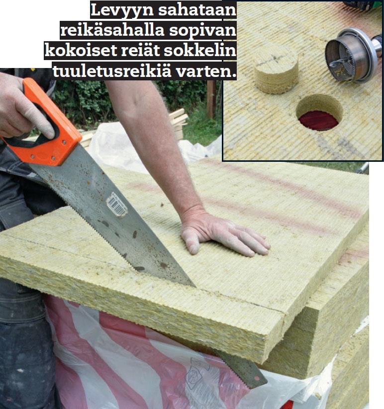 Sokkelin eristys: Leikkaa levyt vanhalla käsisahalla
