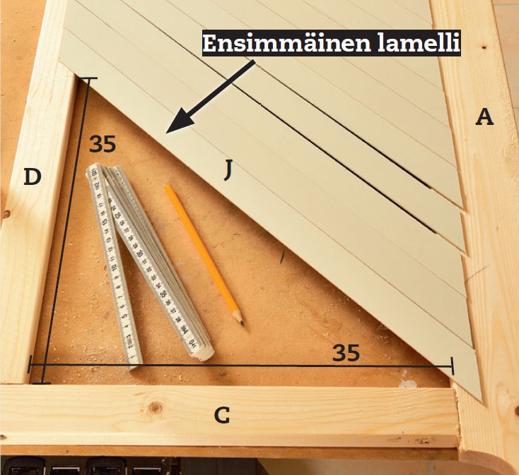 Patterinsuojus: Sijoita ensimmäinen lamelli (J).
