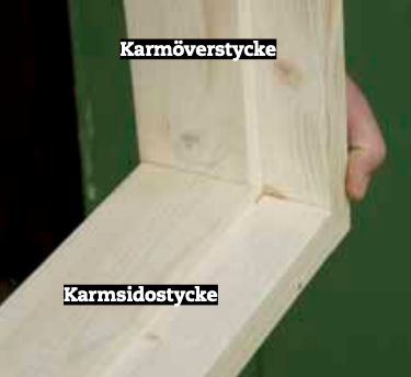 Bygga dörrkarm till gammal dörr