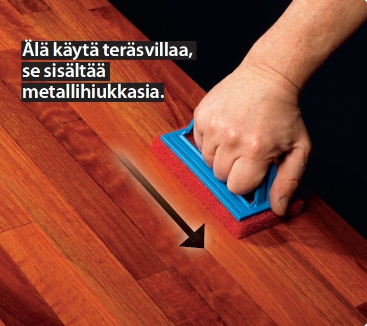 Öljyn levittäminen pöytälevyyn nailonsienellä