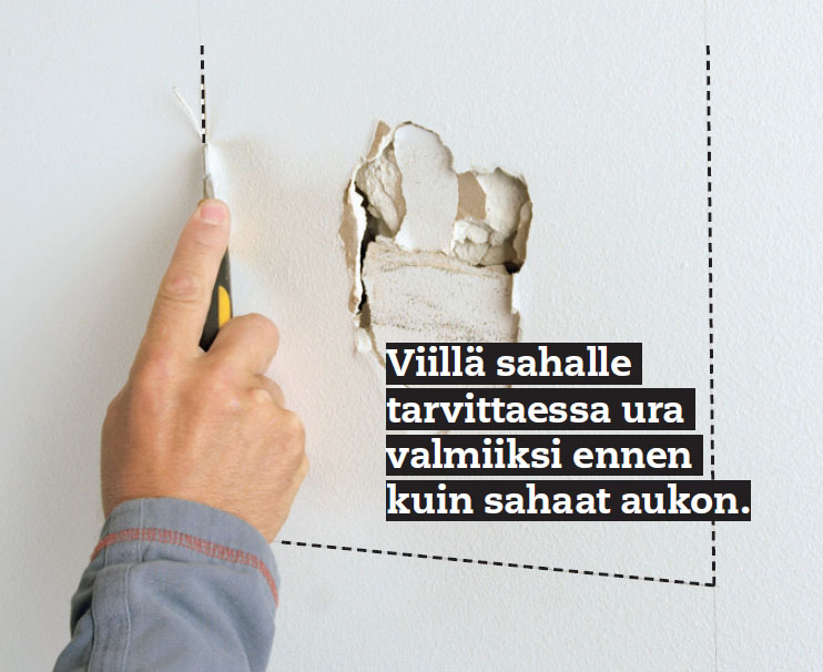 Uran viiltäminen sahalle kipsilevyn paikkausta varten