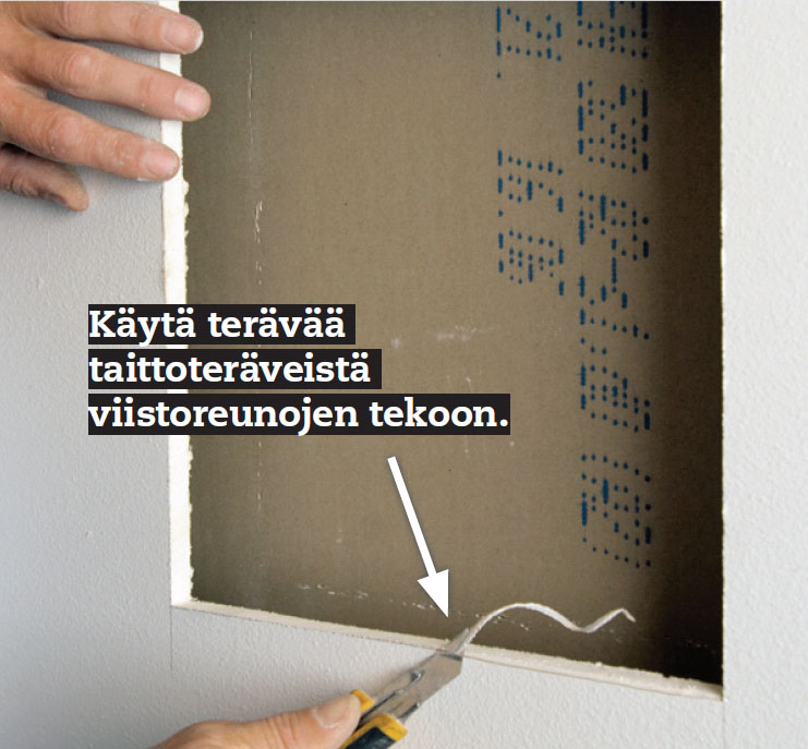 Kipsilevyseinän aukon reunojen työstäminen