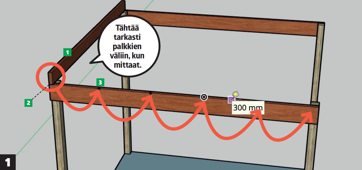 Ilmainen 3d-suunnitteluohjelma: Tähtää tarkasti palkkien väliin, kun mittaat.