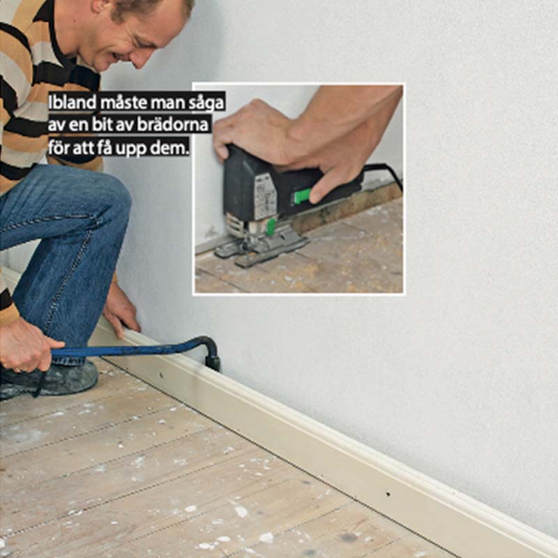 Golvvärme trägolv: Börja med att ta bort socklarna