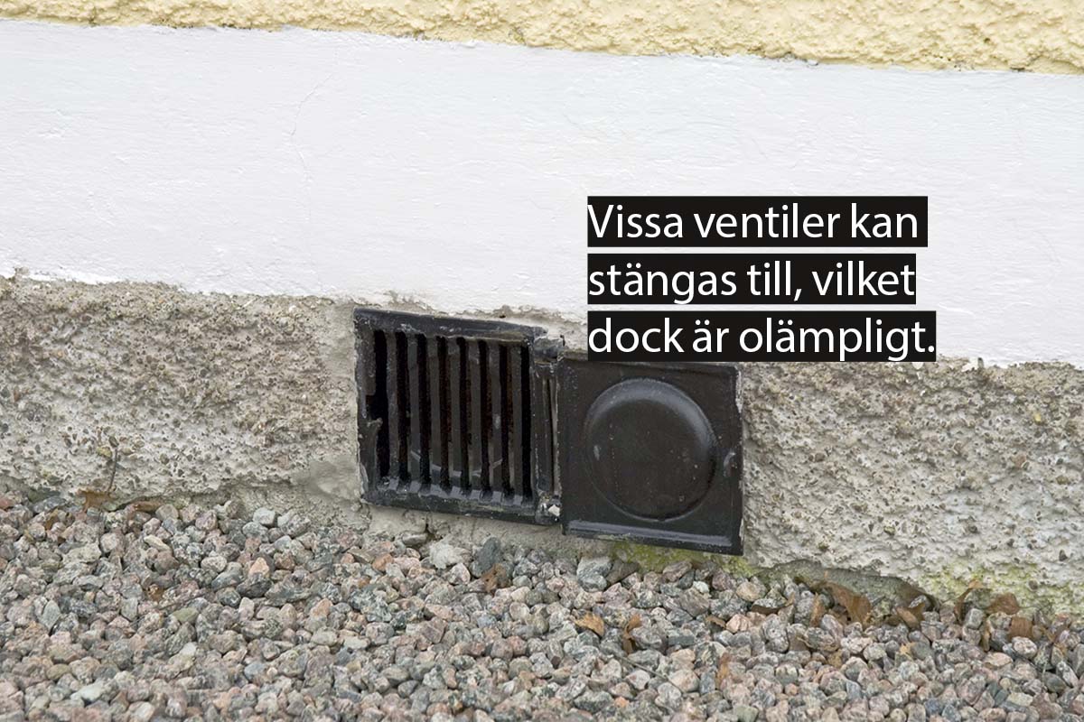 Ventilation: Ventiler i krypgrunden