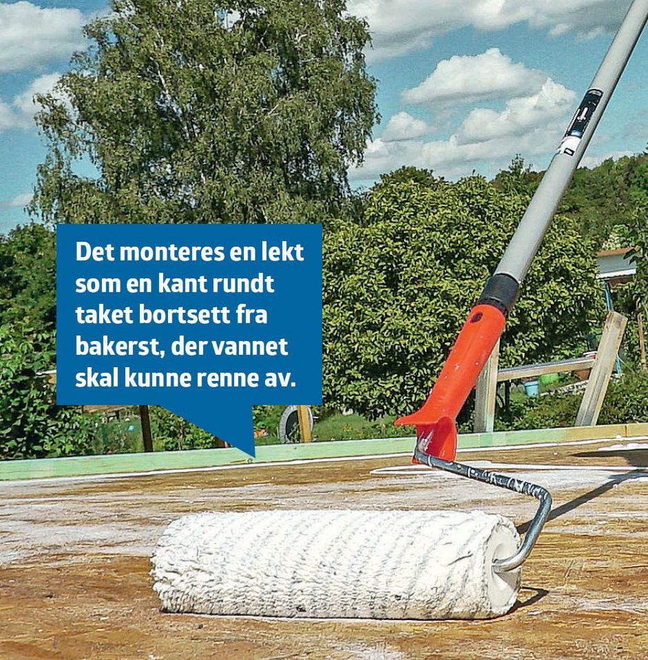 Isolert anneks: Lim legges på taket til isolert anneks