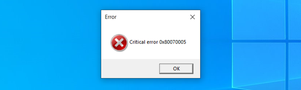 Fejlmeddelelse om fejl 0x80070005 i Windows