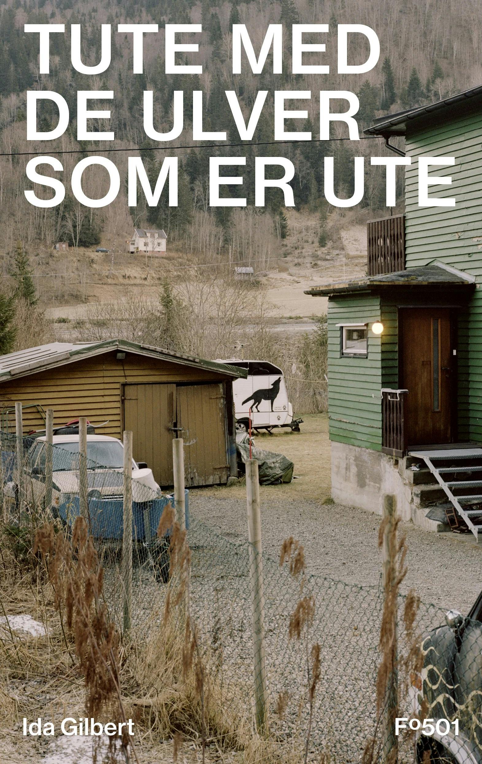 Tute med de ulver som er ute Tute med de ulver som er ute