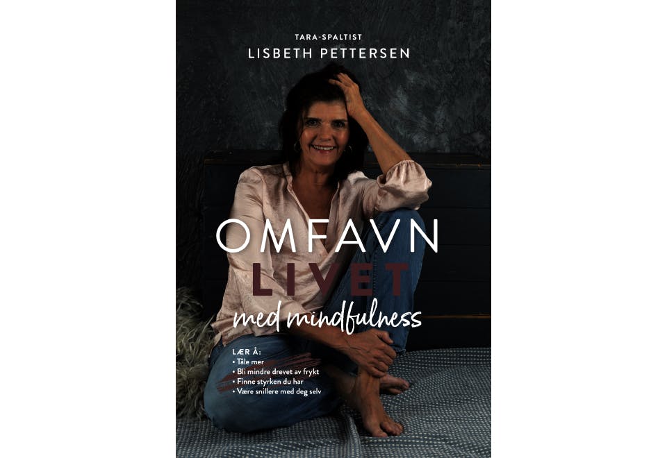 bok Lisbeth Pettersen omfavn livet med mindfulness