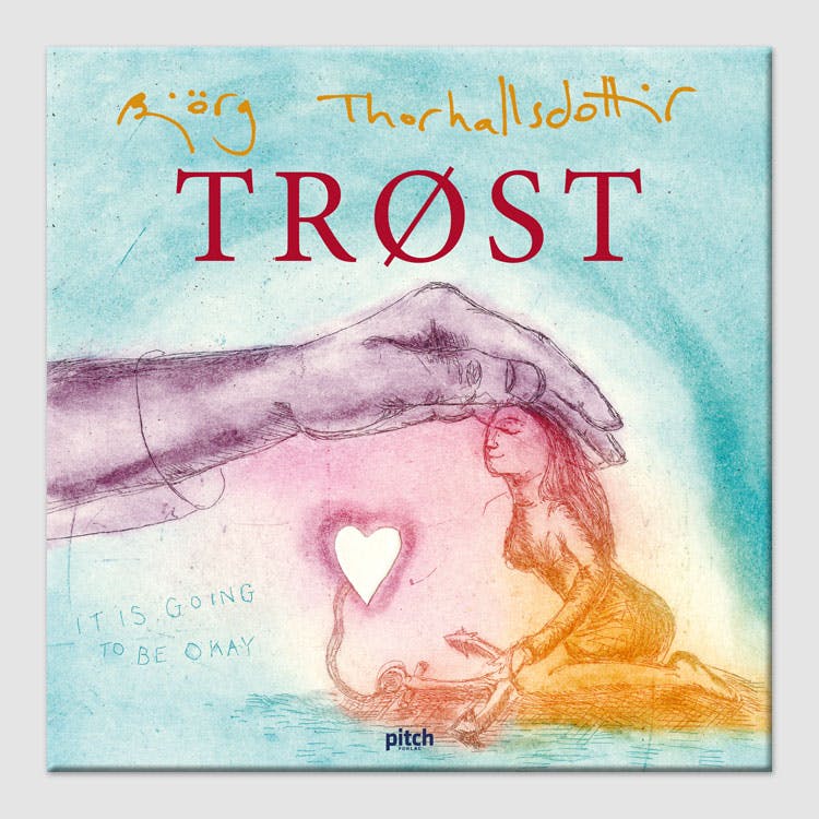 bok trost 2020 Bok björg thorhallsdottir trøst pitch forlag 2020