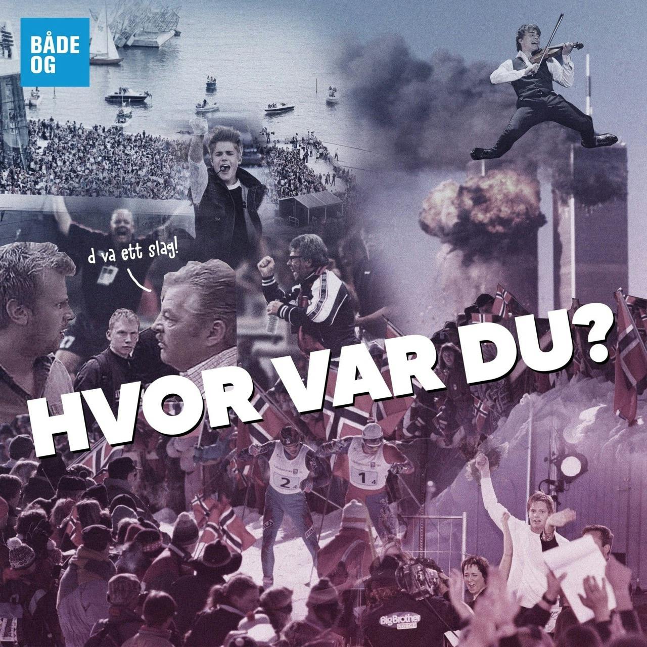 hvor var du podcast
