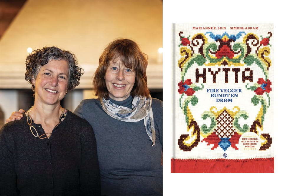 Sosialantropolog og forfatter Simone Abram og sosialantropolog og forfatter Marianne E. Lien boken «Hytta – fire vegger rundt en drøm» som er utgitt på Kagge Forlag