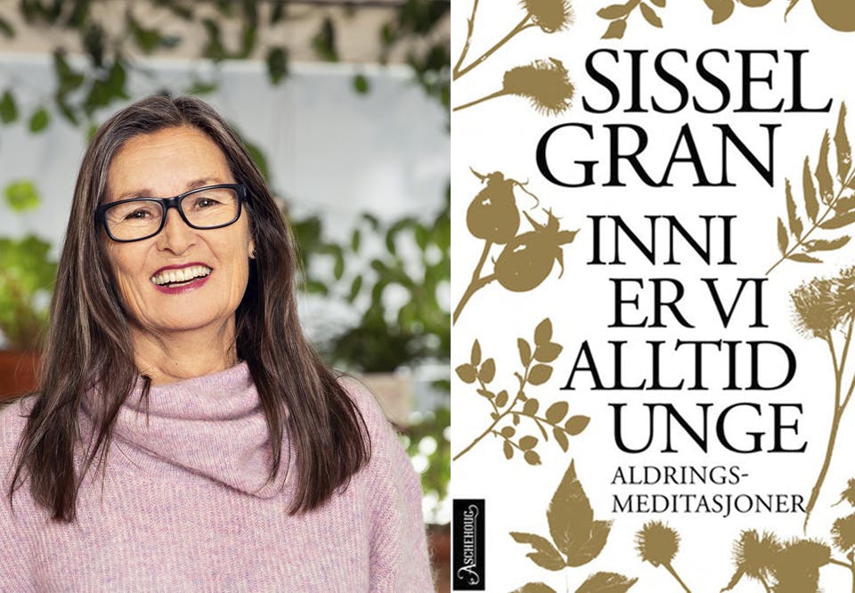 Sissel Gran, Inni er vi alltid unge