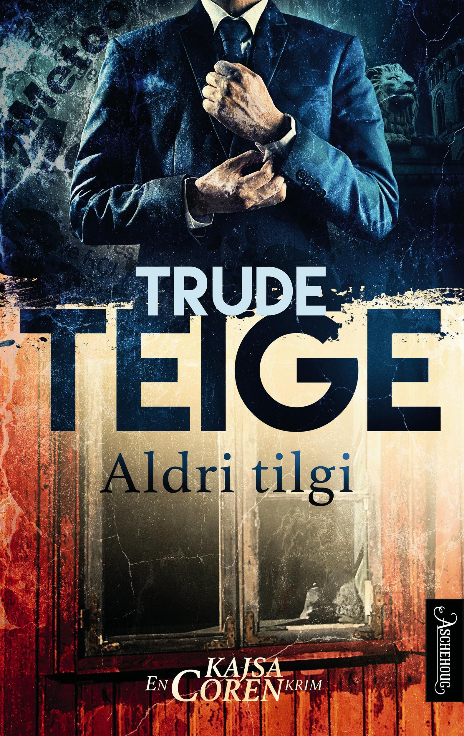 "Aldri tilgi" av Trude Teige